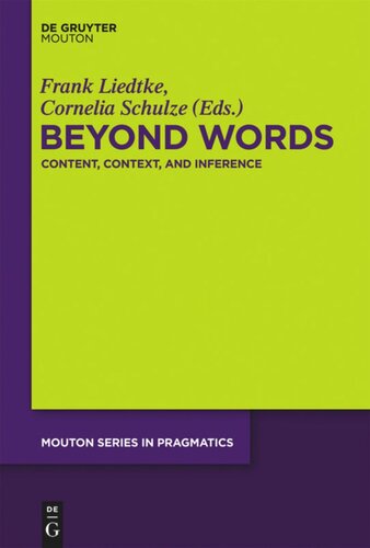 Beyond Words Content Context And Inference Frank Liedtke Editor Cornelia Schulze Editor