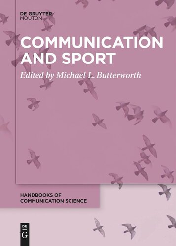 Communication And Sport Michael L Butterworth Editor