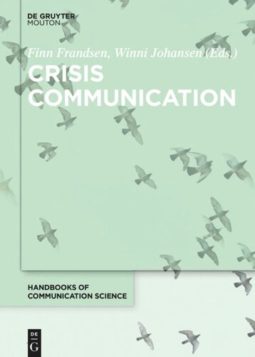 Crisis Communication Finn Frandsen Editor Winni Johansen Editor