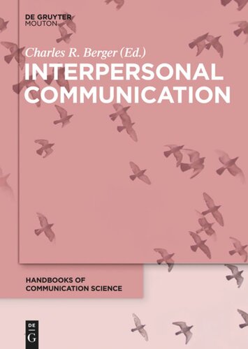 Interpersonal Communication Charles R Berger Editor