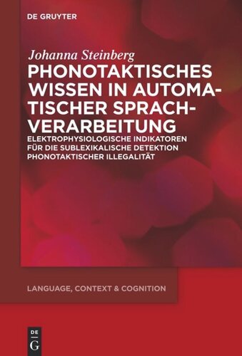 Phonotaktisches Wissen Zur Prattentiven Verarbeitung Phonotaktischer Illegalitt Johanna Steinberg