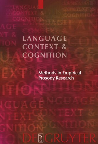 Methods In Empirical Prosody Research Stefan Sudhoff Editor Denisa Lenertova Editor Roland Meyer Editor Sandra Pappert Editor Petra Augurzky Editor Ina Mleinek Editor Nicole Richter Editor Johannes Schlieer Editor