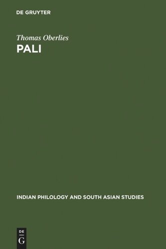 Pali A Grammar Of The Language Of The Theravada Tipitaka With A Concordance To Pischels Grammatik Der Prakritsprachen Thomas Oberlies