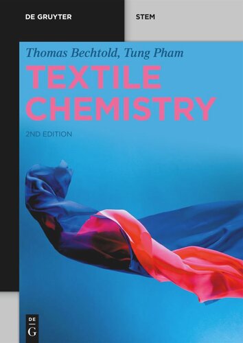 Textile Chemistry 2nd Revised And Extended Edition Thomas Bechtold Tung Pham