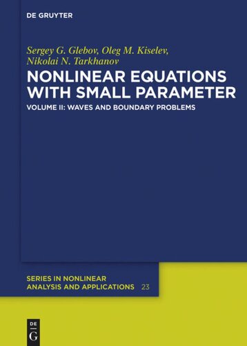 Nonlinear Equations With Small Parameter Volume 2 Waves And Boundary Problems