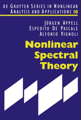 Nonlinear Spectral Theory Jrgen Appell Espedito De Pascale Alfonso Vignoli