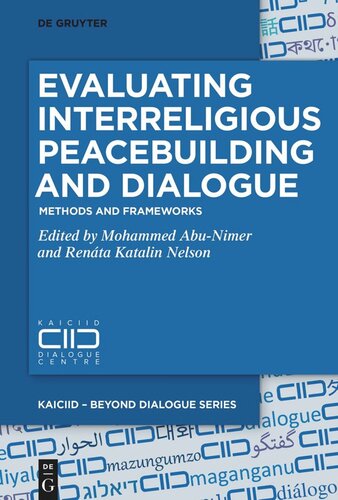 Evaluating Interreligious Peacebuilding And Dialogue Mohammed Abunimer