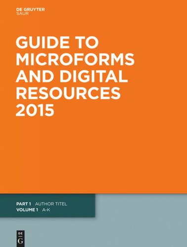 Guide To Microforms And Digital Resources 2015 Author Title And Subject Guide