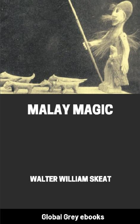 Malay Magic Walter William Skeat