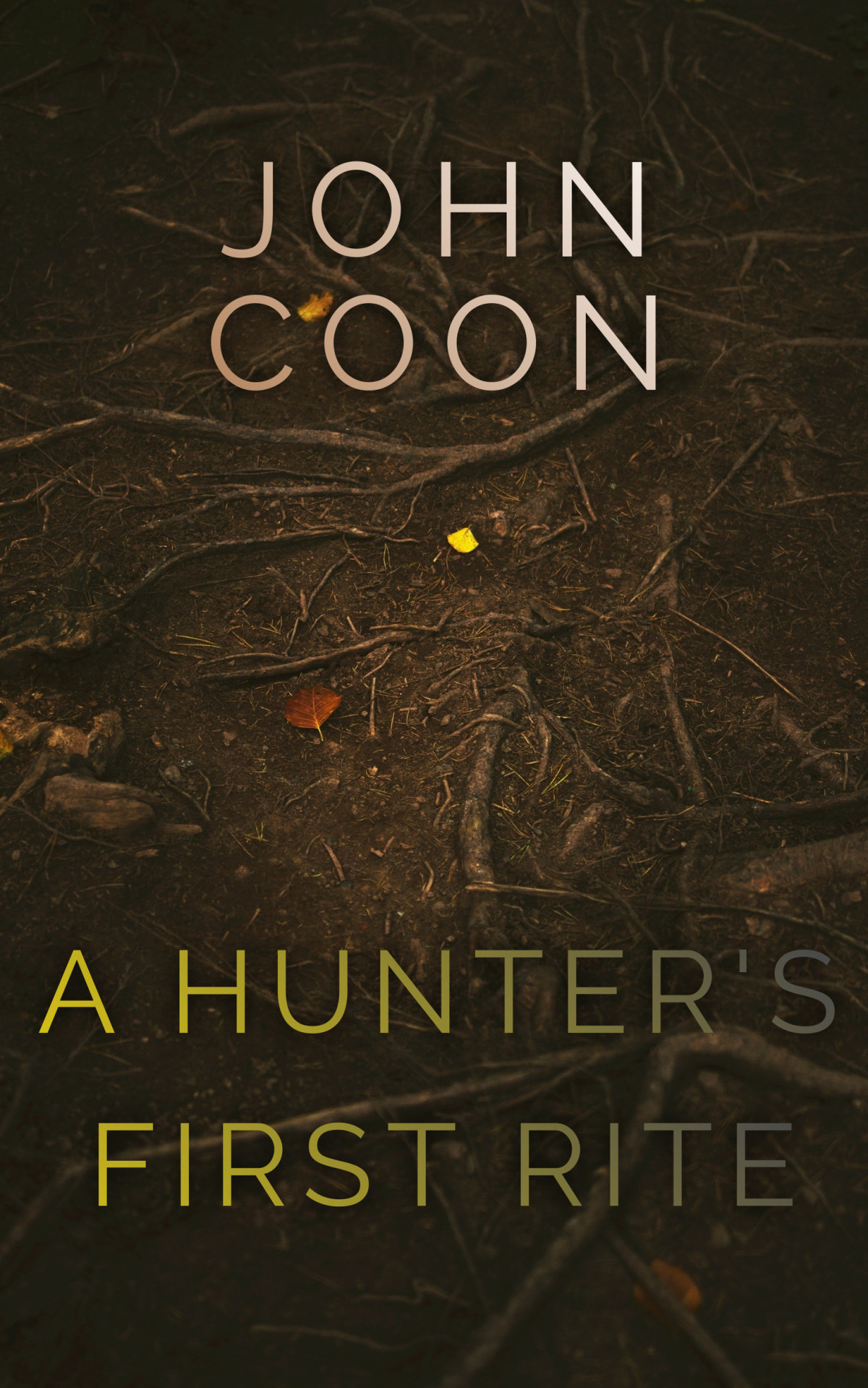 A Hunters First Rite John Coon