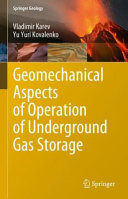 Geomechanical Aspects Of Operation Of Underground Gas Storage Vladimir Karev