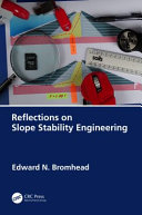 Reflections On Slope Stability Engineering Edward N Bromhead