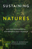 Sustaining Natures An Environmental Anthropology Reader 1st Edition Sarah R Osterhoudt