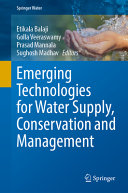 Emerging Technologies For Water Supply Conservation And Management 1st Edition Etikala Balaji