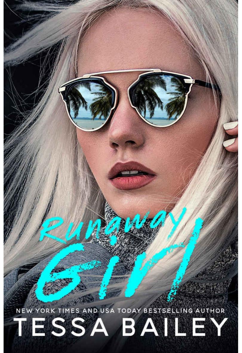 Runaway Girl Bailey Tessa
