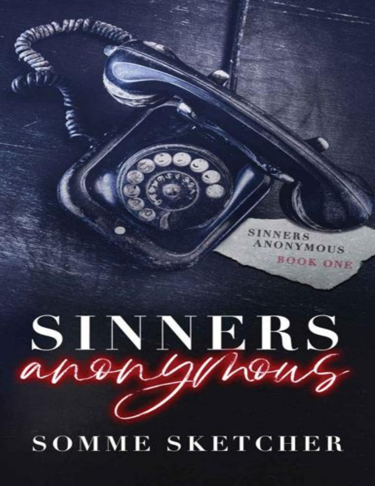 Sinners Anonymous A Forbidden Love Dark Mafia Romance Somme Sketcher