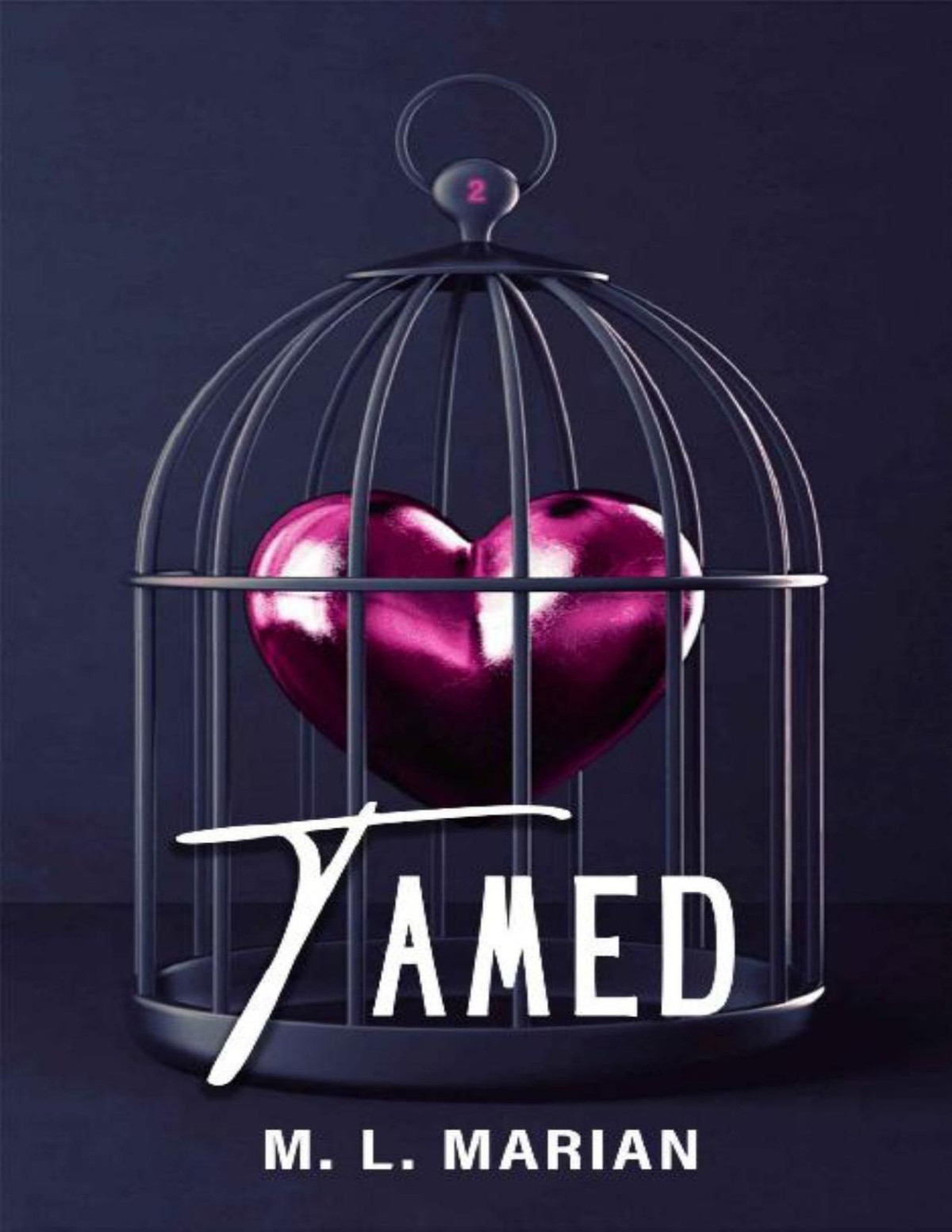 Tamed A Standalone Romance Claimed Tamed Book 3 M L Marian