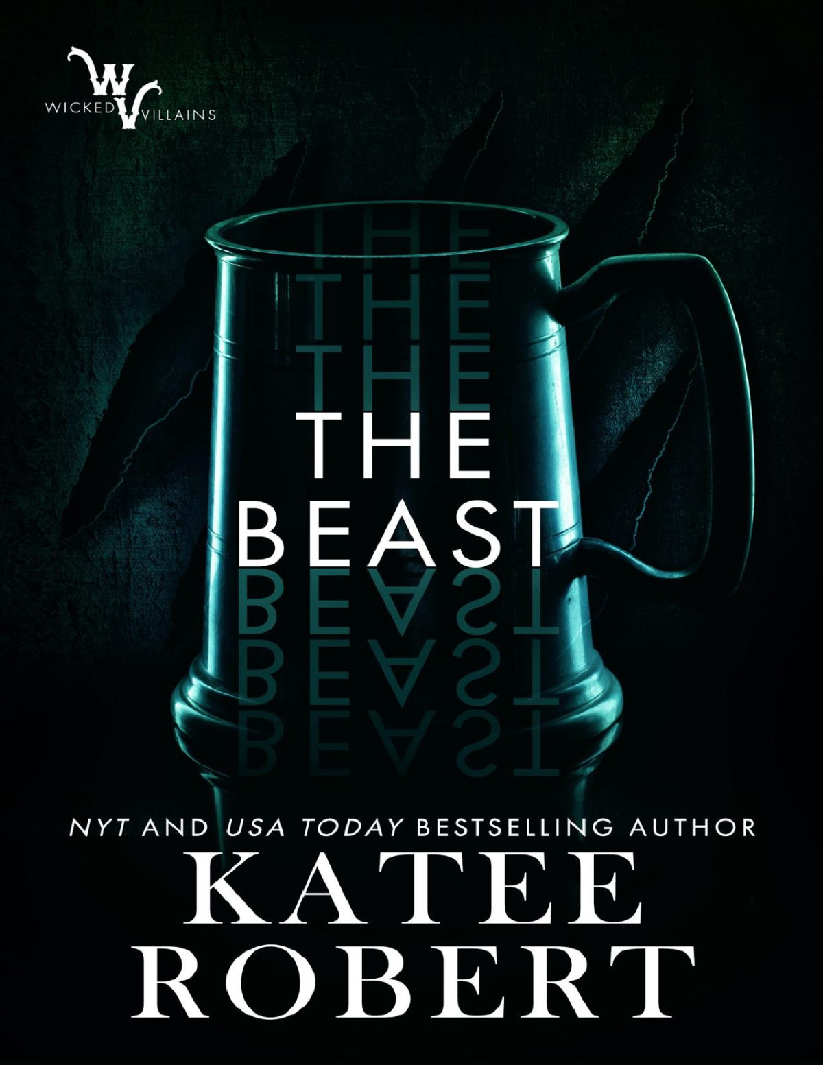 The Beast A Wicked Villains Novel Katee Robert