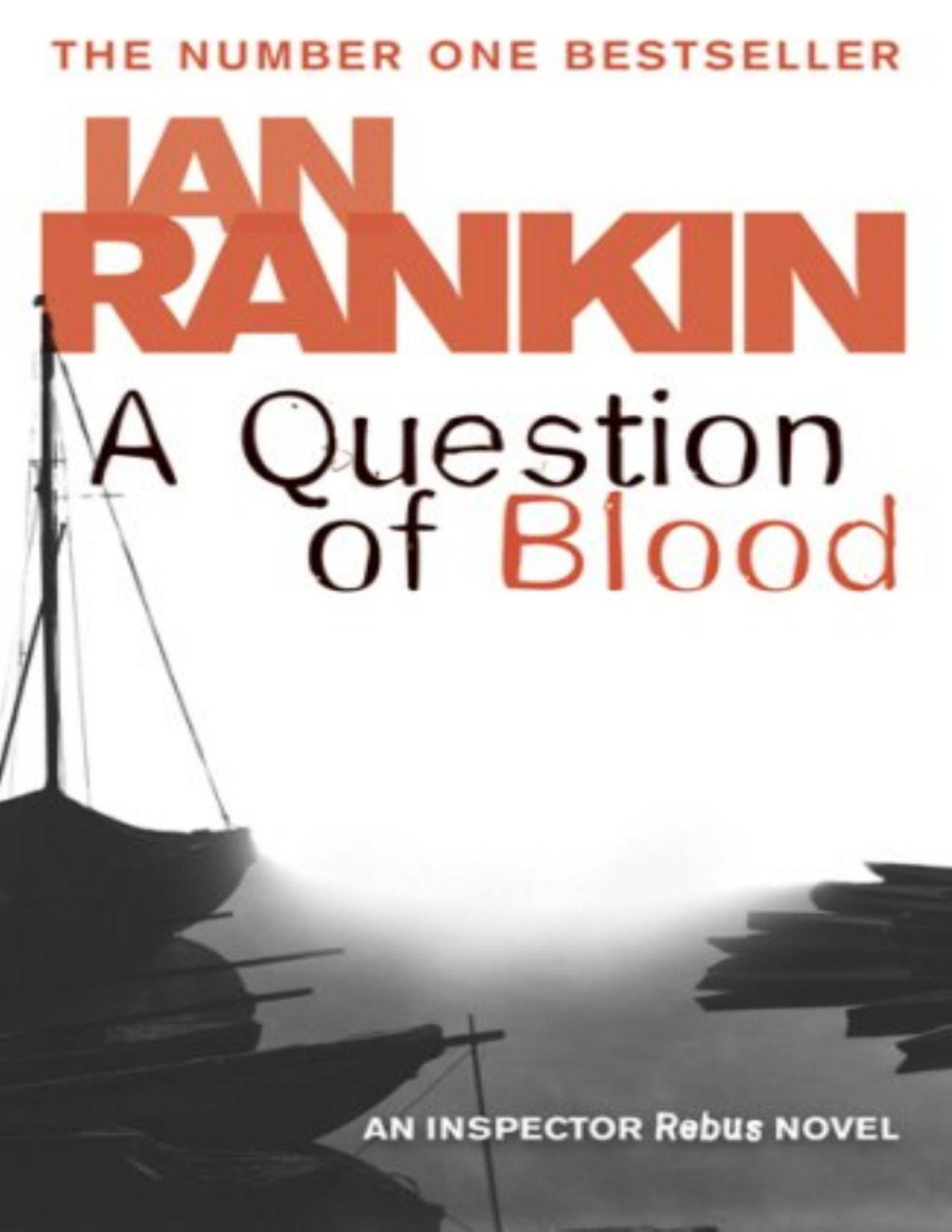 A Question Of Blood Inspector Rebus 14 Ian Rankin
