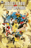 Justice League Vs The Legion Of Superheroes Brian Michael Bendis