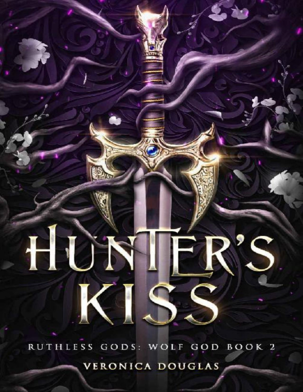 Hunters Kiss Ruthless Gods Wolf God Book 2 Veronica Douglas