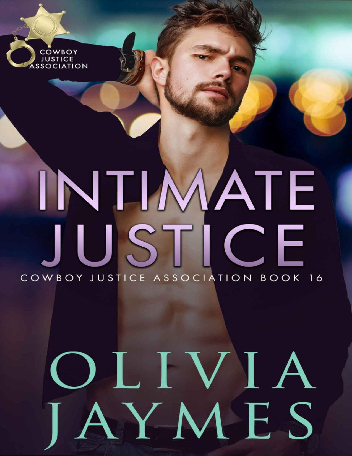 Intimate Justice Cowboy Justice Association Book 16 Olivia Jaymes