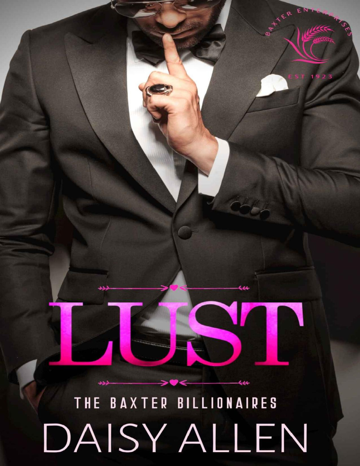 Lust A Billionaire Romance The Baxter Billionaires Daisy Allen