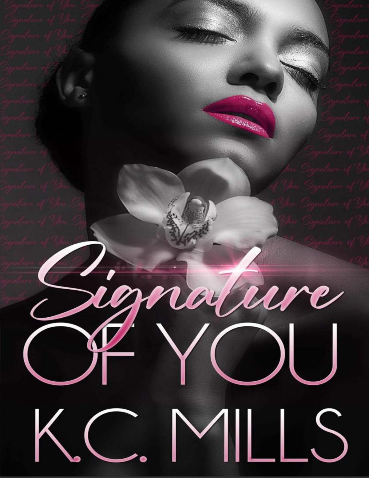 Signature Of You Kc Mills