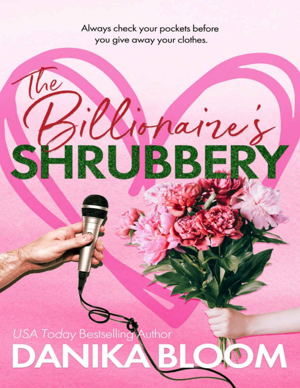 The Billionaires Shrubbery Danika Bloom