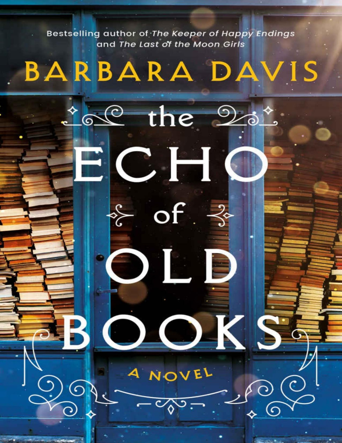 The Echo Of Old Books A Novel Barbara Davis