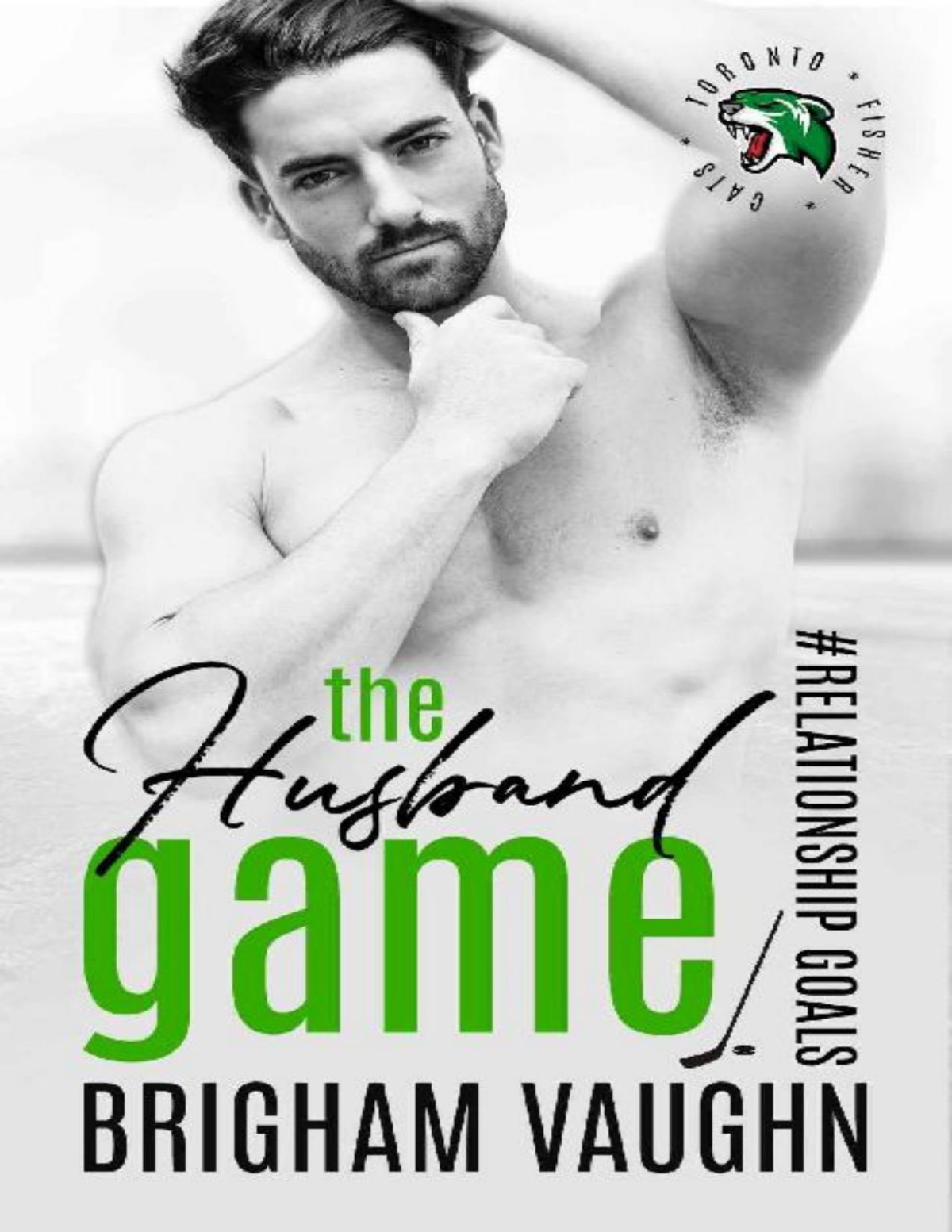 The Husband Game An Mm Hockey Romance Relationship Goals Book 1 Brigham Vaughn