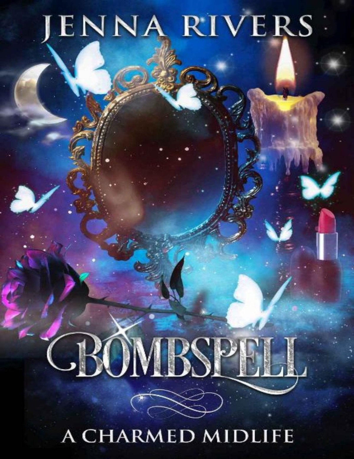 Bombspell A Charmed Midlife Book 2 Jenna Rivers