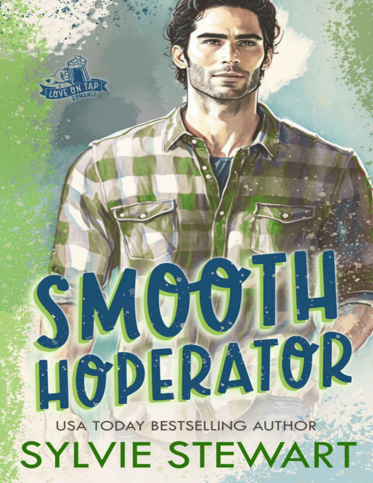 Smooth Hoperator A Fakerelationship Romance Stewart Sylvie