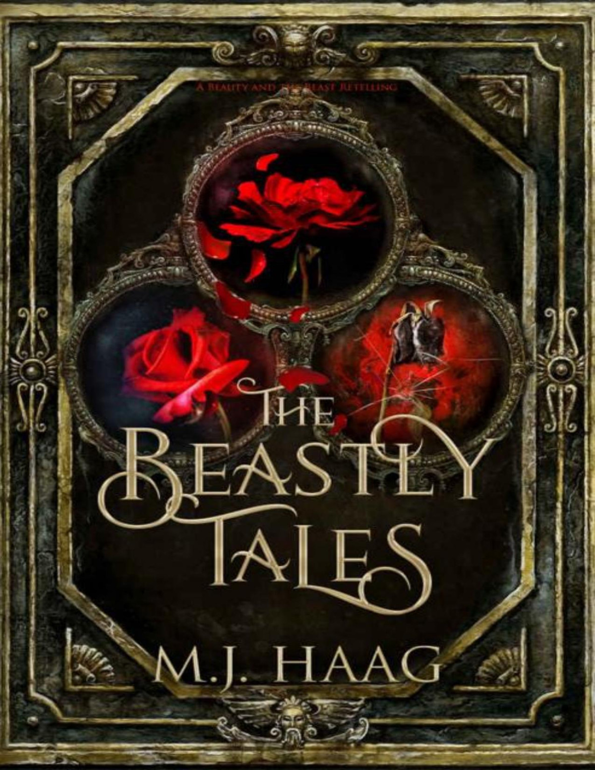 The Beastly Tales The Complete Collection Books 1 3 Mj Haag