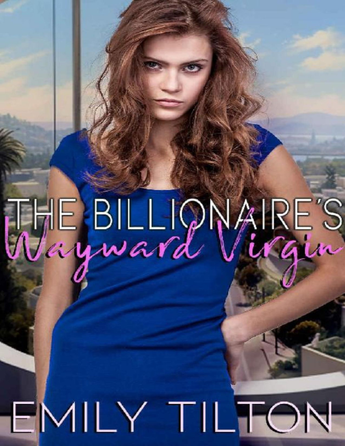 The Billionaires Wayward Virgin Emily Tilton