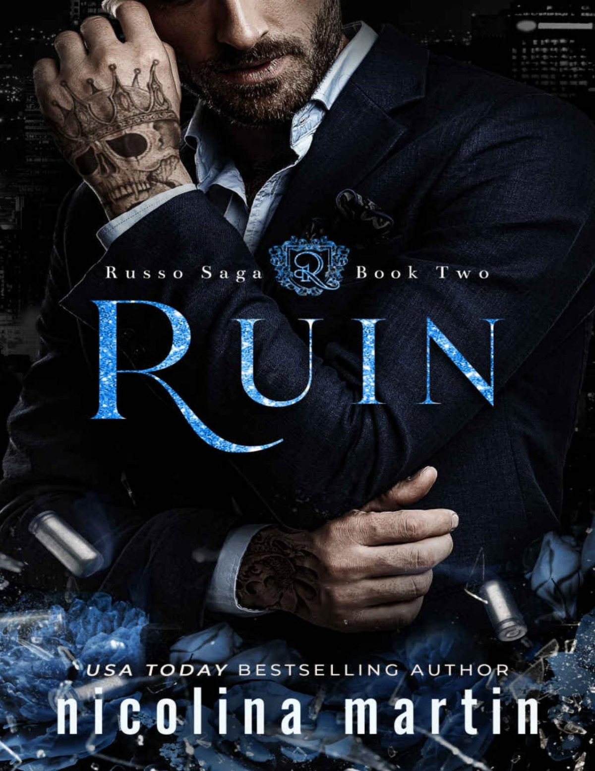 Ruin A Dark Mafia Romance Russo Saga Book 2 Nicolina Martin