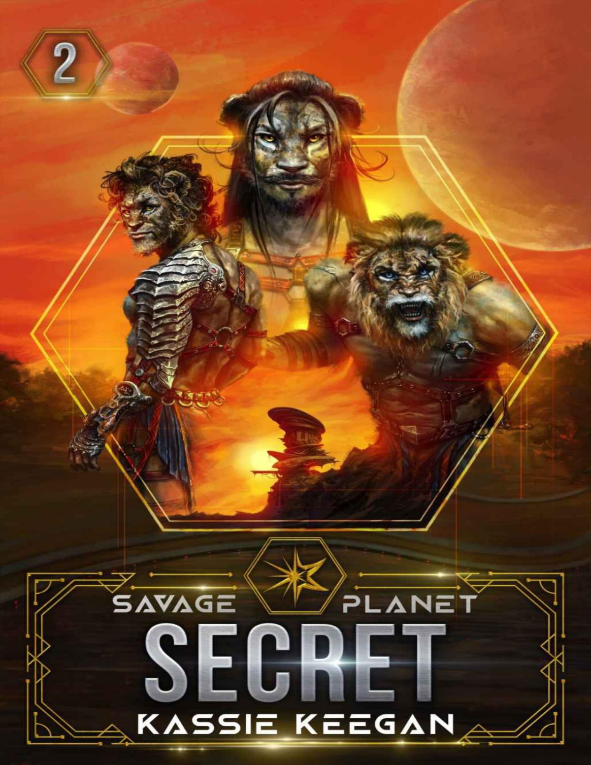 Savage Planet Secret A Science Fiction Romance Lionmen Fantasy Savage Planet Series Book 2 Kassie Keegan