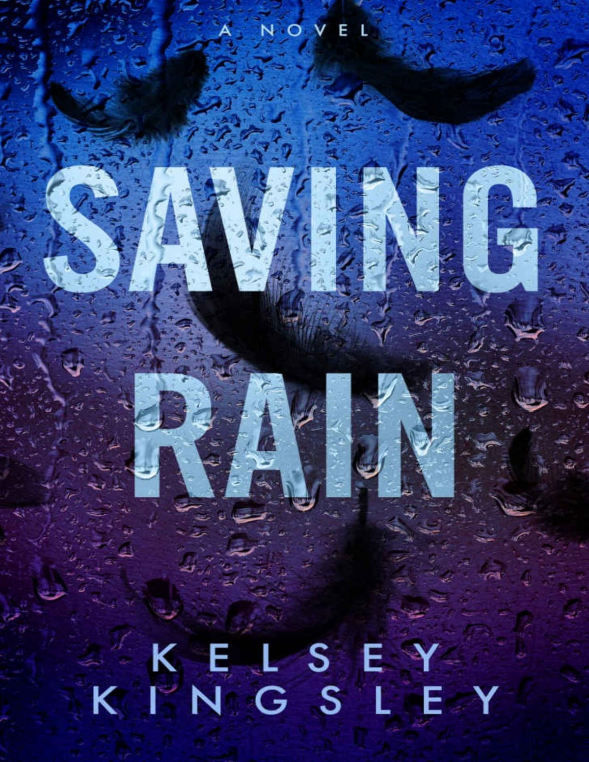 Saving Rain Kelsey Kingsley
