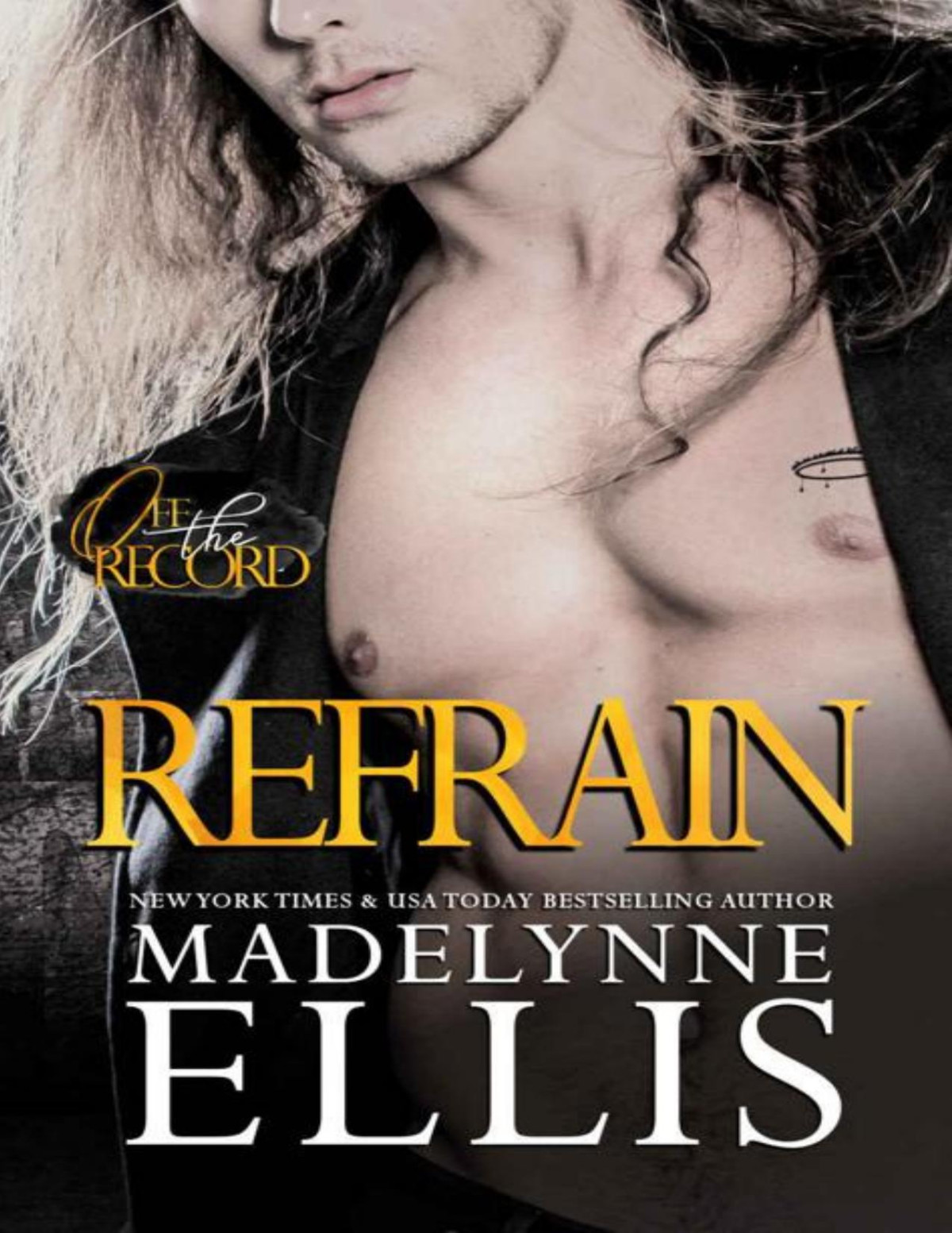 Refrain Off The Record Book 3 Madelynne Ellis