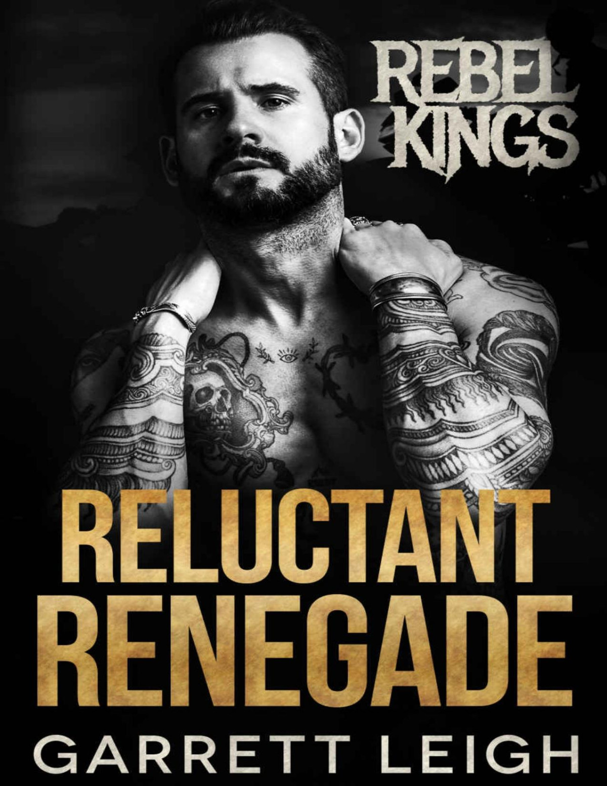 Reluctant Renegade Rebel Kings Mc Decoy Folk Garrett Leigh