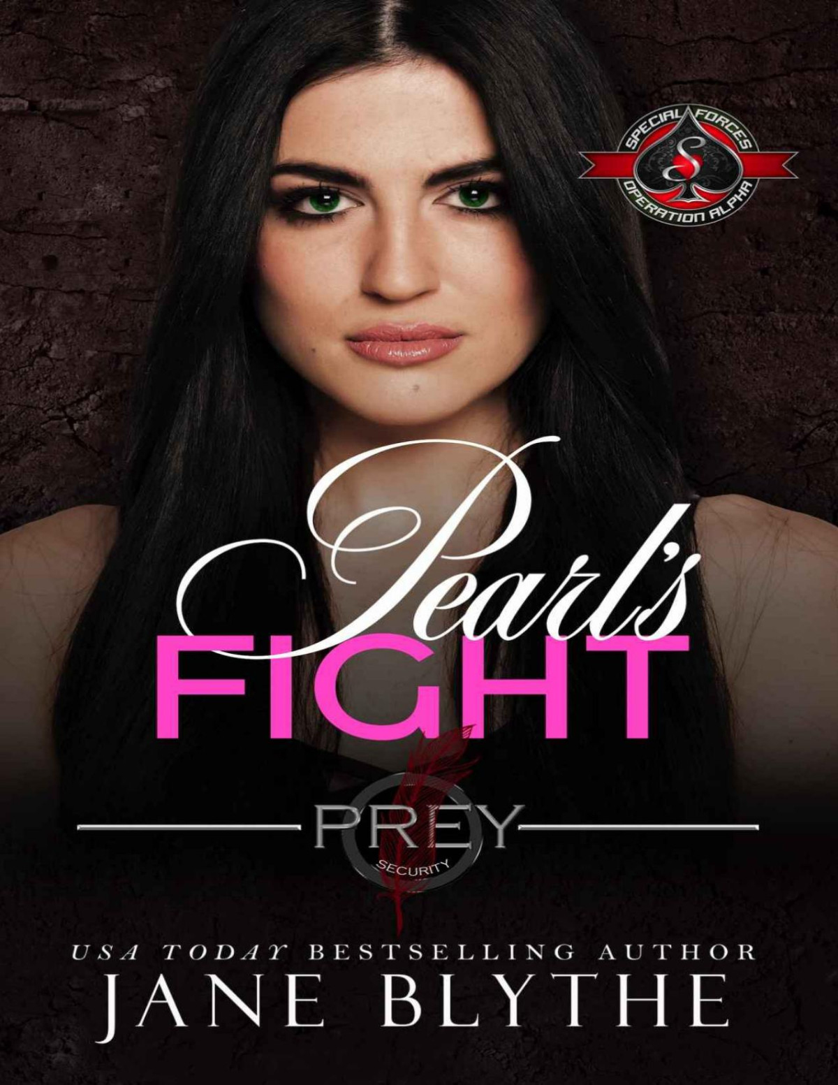Pearls Fight Special Forces Operation Alpha Prey Security Artemis Team Book 2 Jane Blythe Operation Alpha