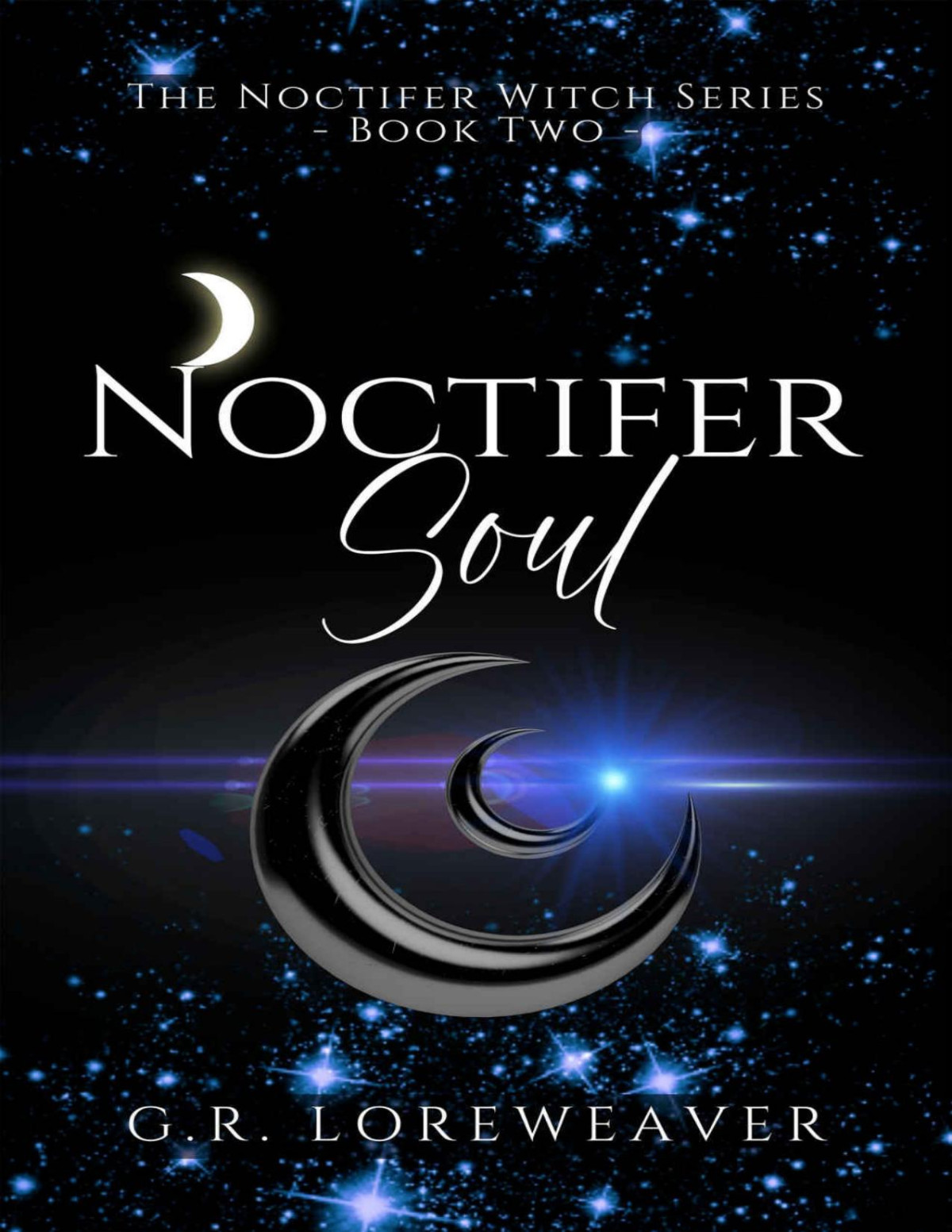 Noctifer Soul Noctifer Witch Series Book 2 Gr Loreweaver