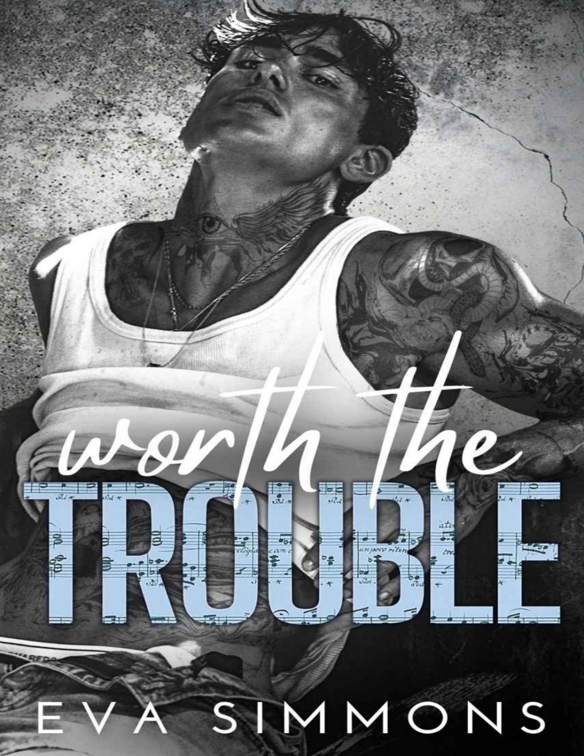 Worth The Trouble A Steamy Forbidden Love Rock Star Romance Enemy Muse Book 4 Eva Simmons