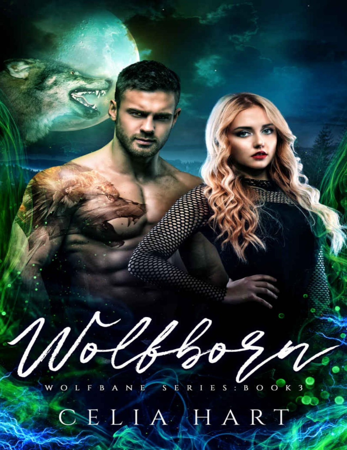 Wolfborn Wolfbane Series Book 3 Celia Hart