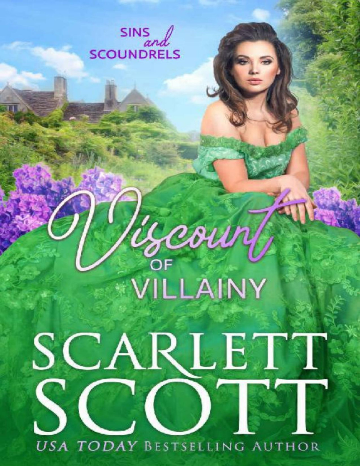 Viscount Of Villainy Sins And Scoundrels Book 7 Scarlett Scott