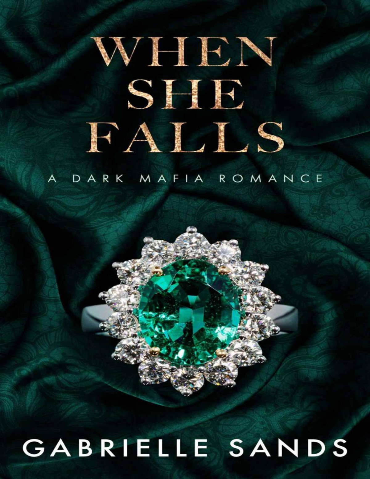 When She Falls A Dark Mafia Romance The Fallen Book 3 Gabrielle Sands