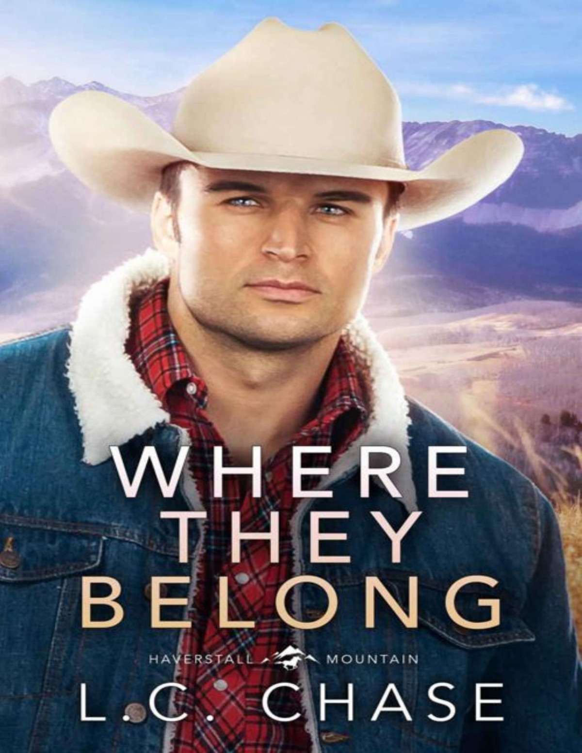Where They Belong Haverstall Mountain Book 1 Lc Chase