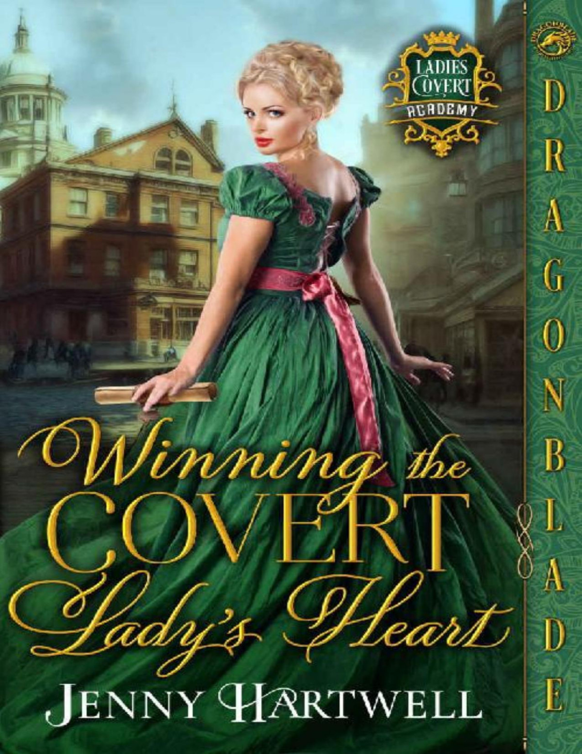 Winning The Covert Ladys Heart Ladies Covert Academy Book 3 Jenny Hartwell