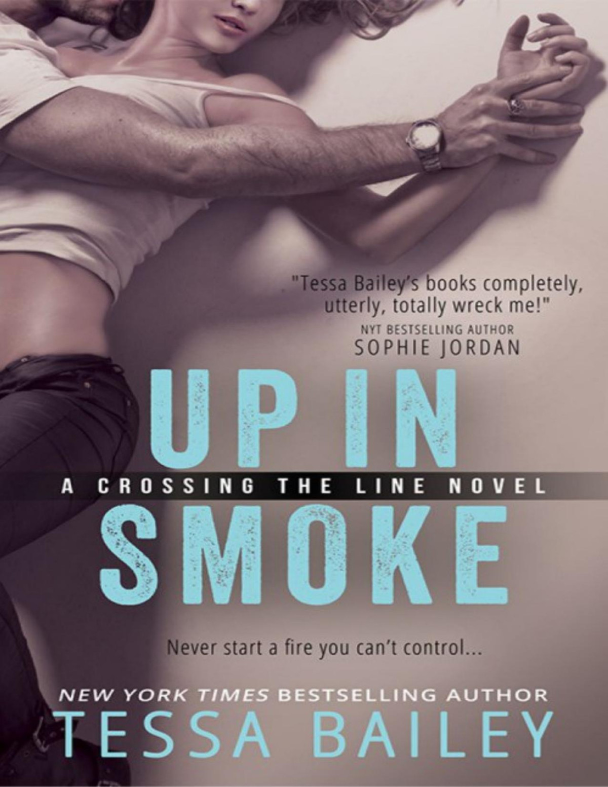 Up In Smoke Tessa Bailey