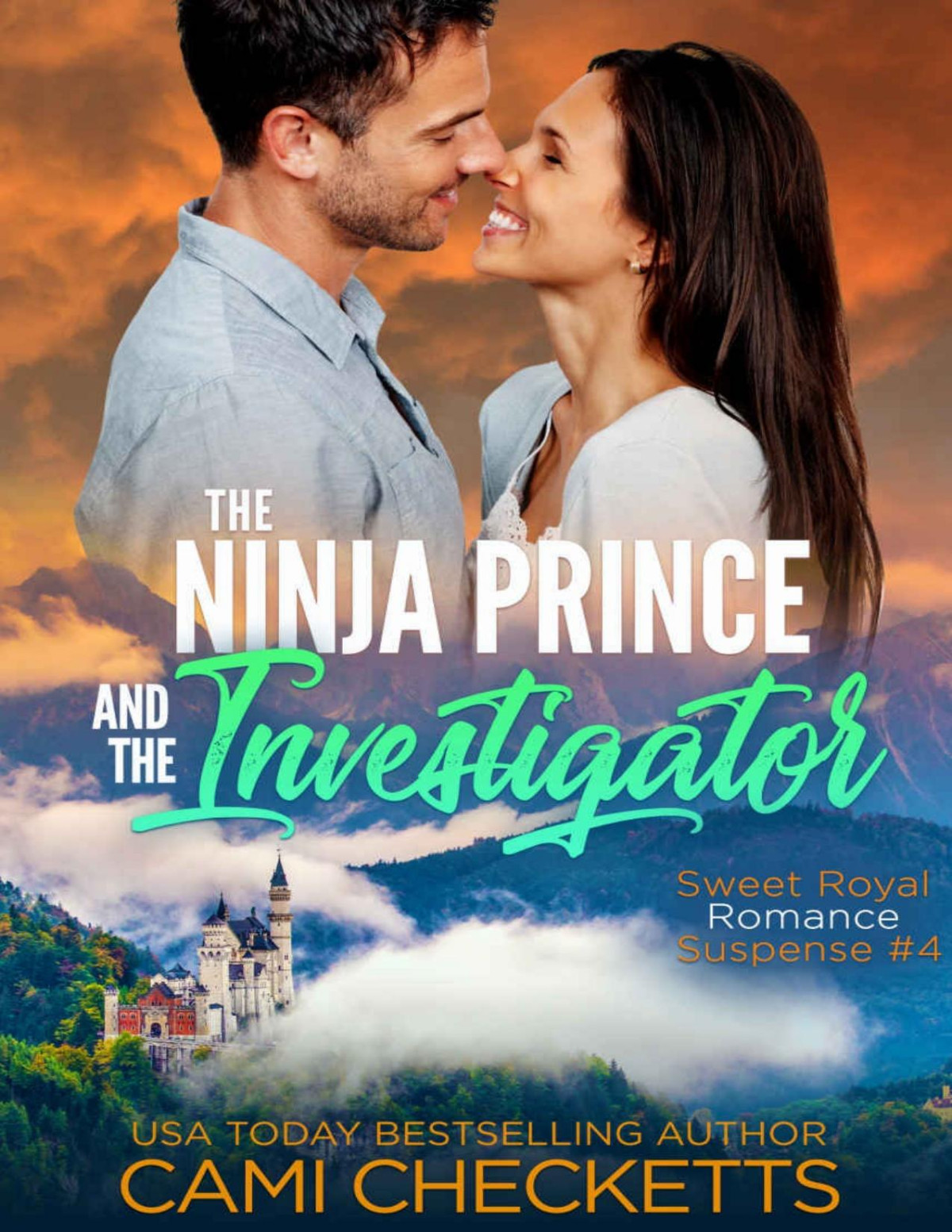 The Ninja Prince And The Investigator Sweet Royal Romance Suspense Book 4 Cami Checketts